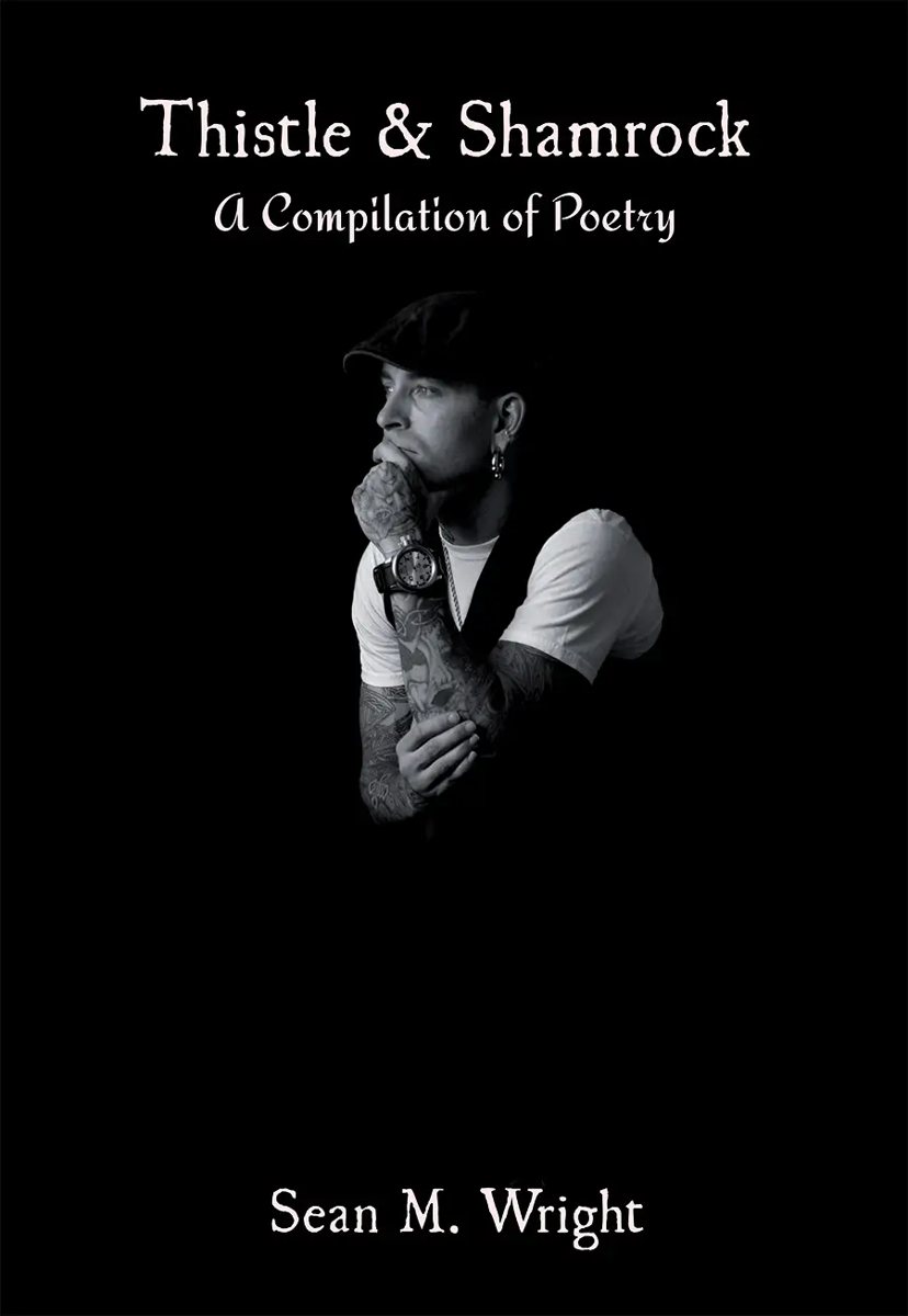 Cover of Thistle & Shamrock: A Compilation of Poetry